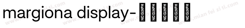 margiona display字体转换